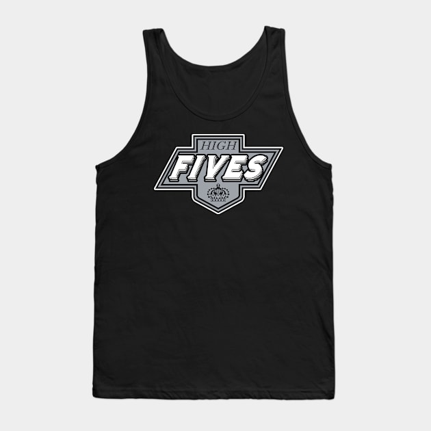 High Fives Kings Tank Top by HighFivesPunkRockPodcast